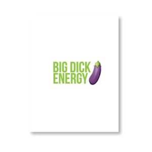 Big Dick Energy Naughty Kard Blank Greeting Card | Accessories Accessories Accessories